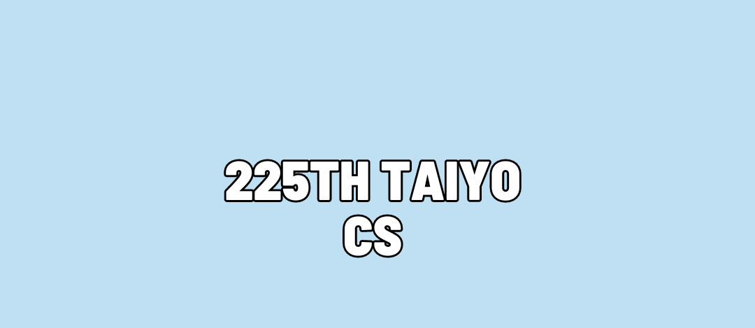 225th Taiyo CS