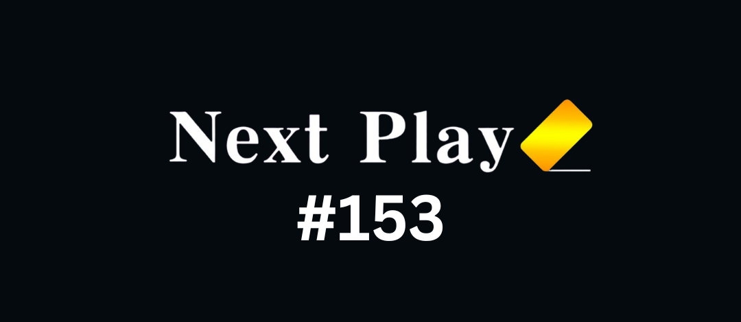 153rd Next Play Cup