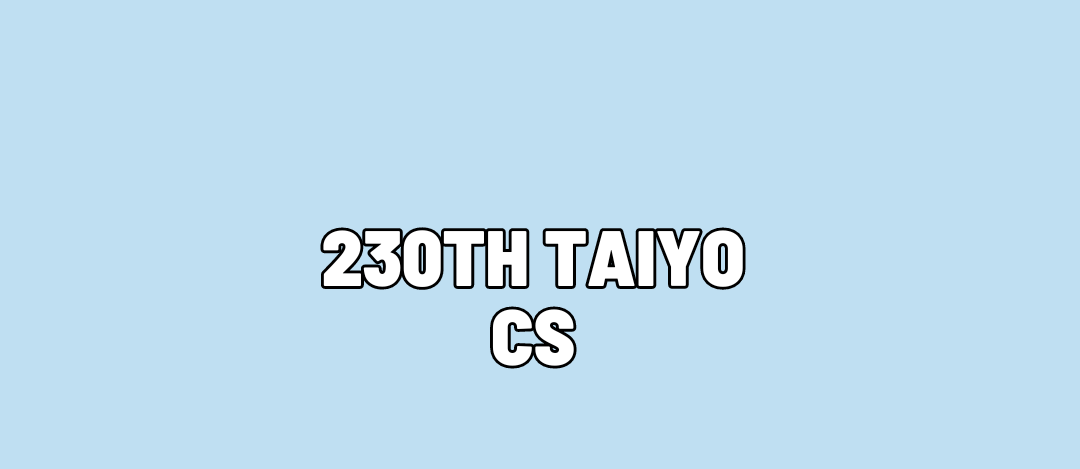 230th Taiyo CS