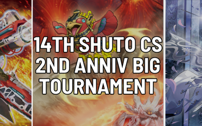 14th Shuto CS 2nd Anniv BIG Tournament