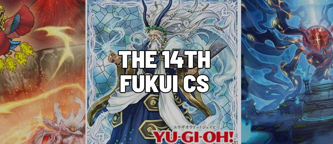 The 14th Fukui CS
