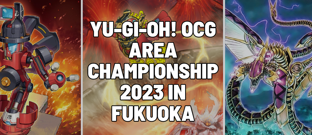 Yu-Gi-Oh! OCG Area Championship 2023 in FUKUOKA