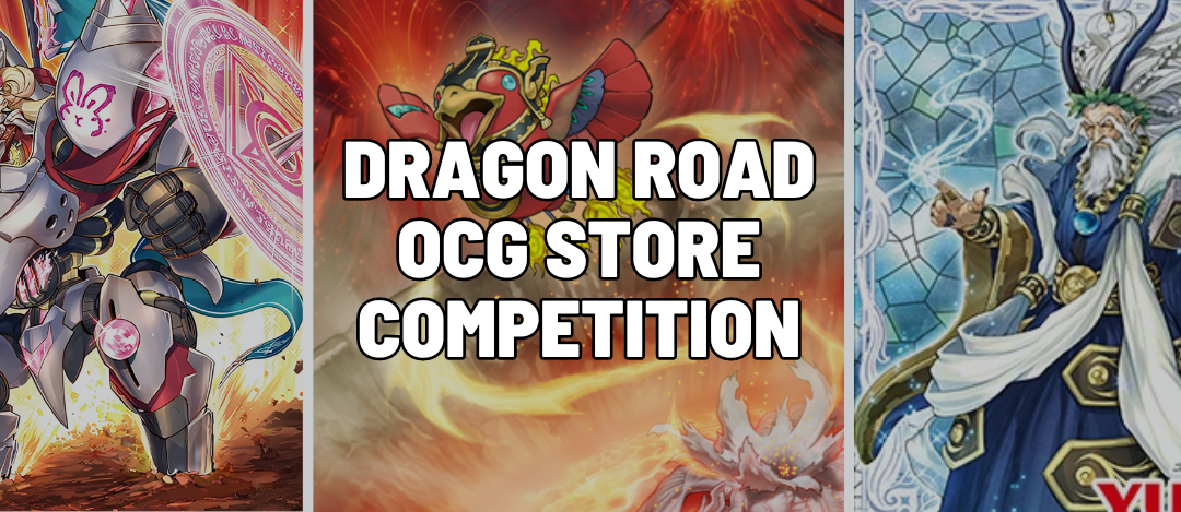 Dragon Road OCG Store Competition