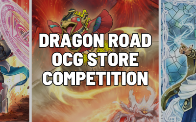Dragon Road OCG Store Competition