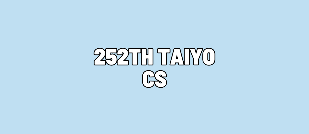 252nd Taiyo CS
