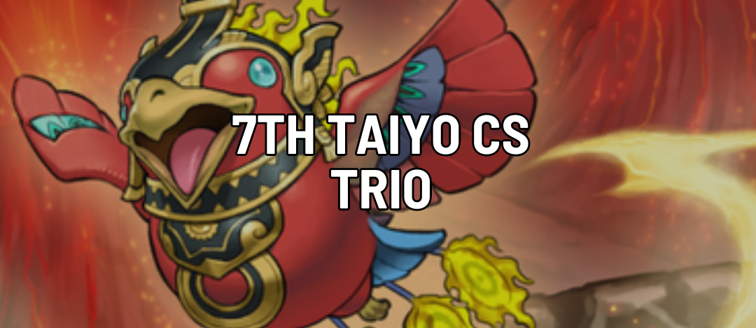 7th Taiyo CS Trio