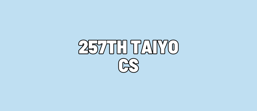 257th Taiyo CS