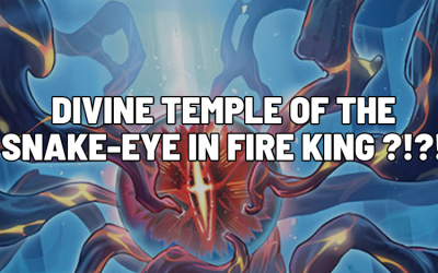 Divine Temple of the Snake-Eye in Fire King ?!?!