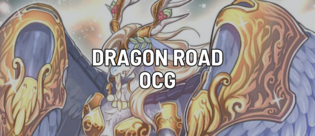 Dragon Road OCG