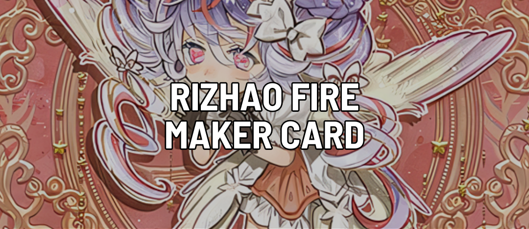 Rizhao Fire Maker Card