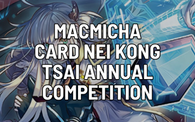 Macmicha Card Nei Kong Tsai Annual Competition