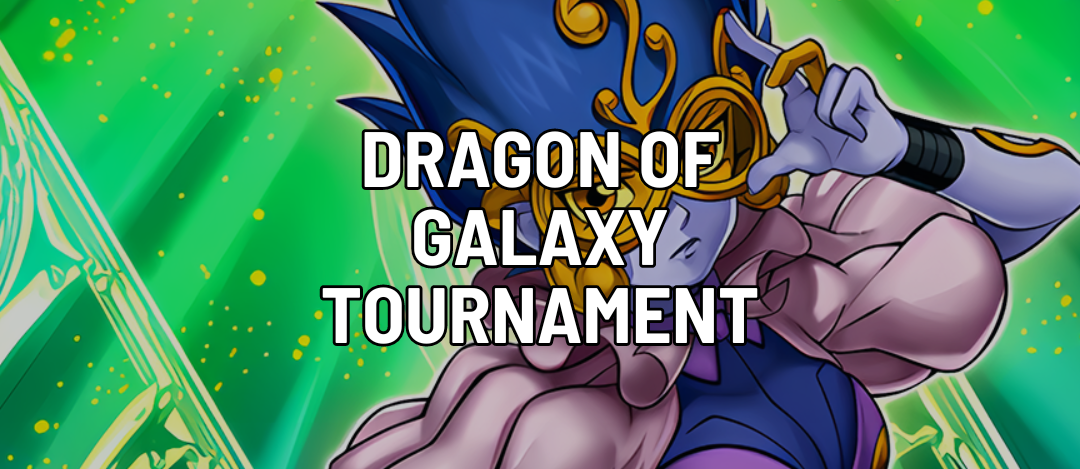 Dragon of Galaxy Tournament