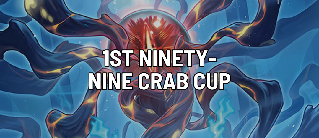 1st Ninety-nine Crab Cup