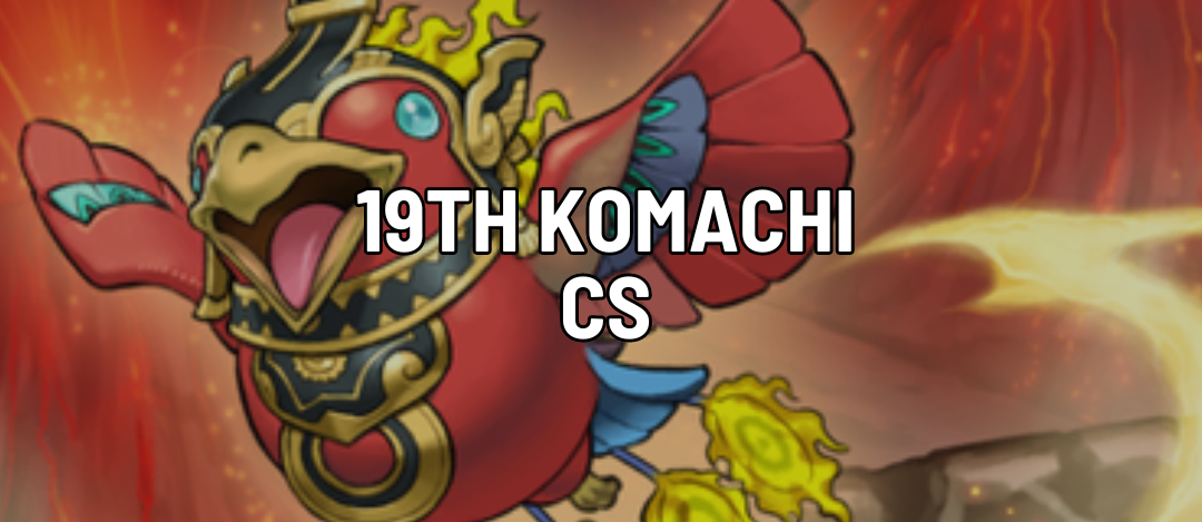 19th Komachi CS